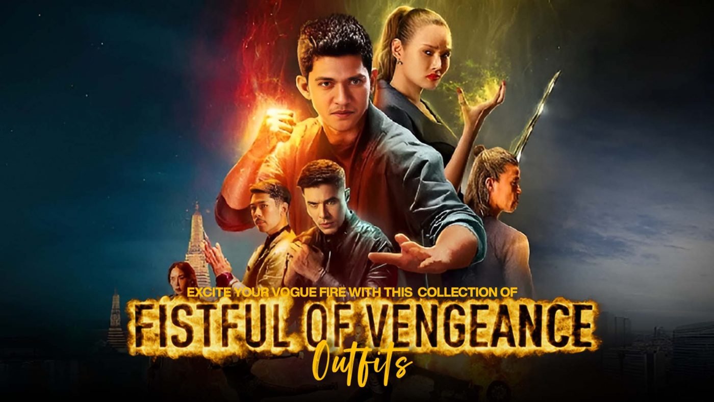 EXCITE YOUR VOGUE FIRE WITH THIS COLLECTION OF THE FISTFUL OF VENGEANCE OUTFIT