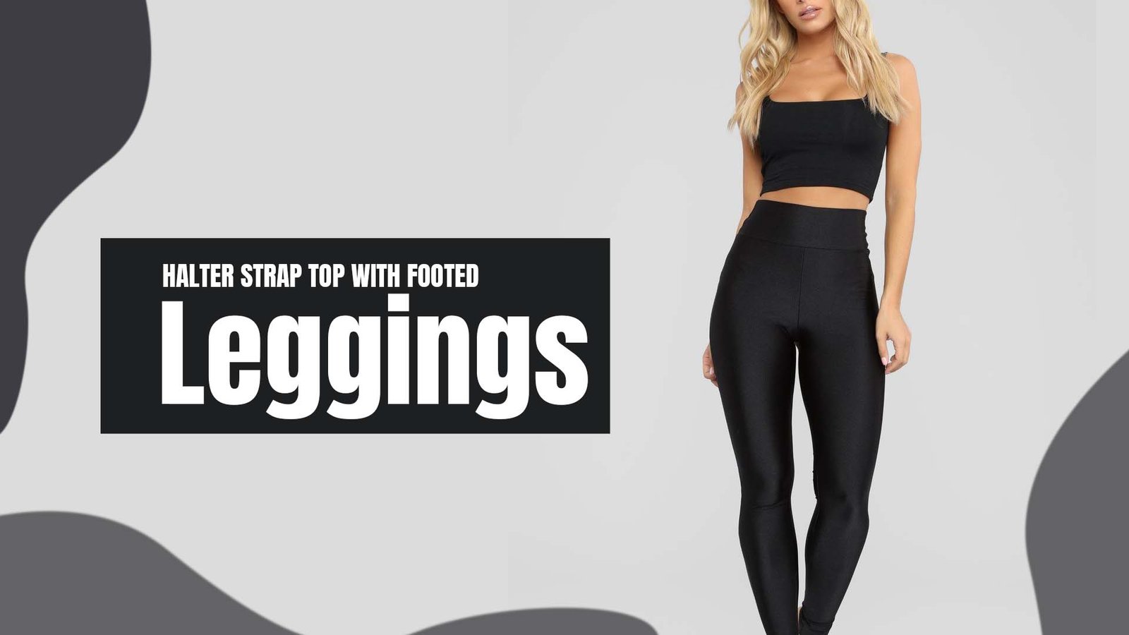 Halter Strap Top With Footed Leggings