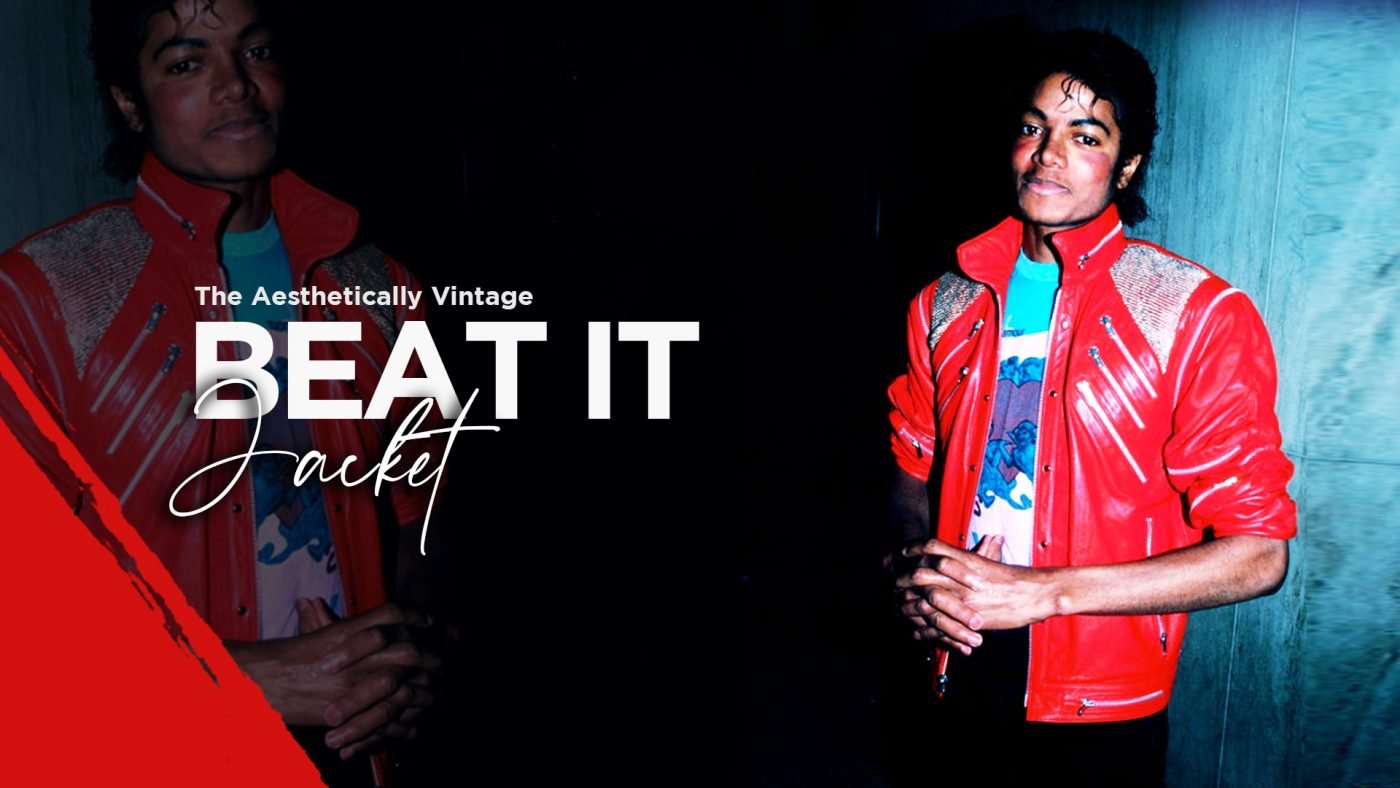 The Aesthetically Vintage Beat It Jacket
