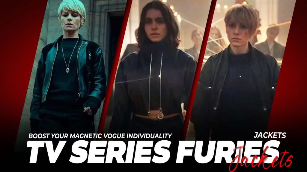 TV Series Furies Jackets