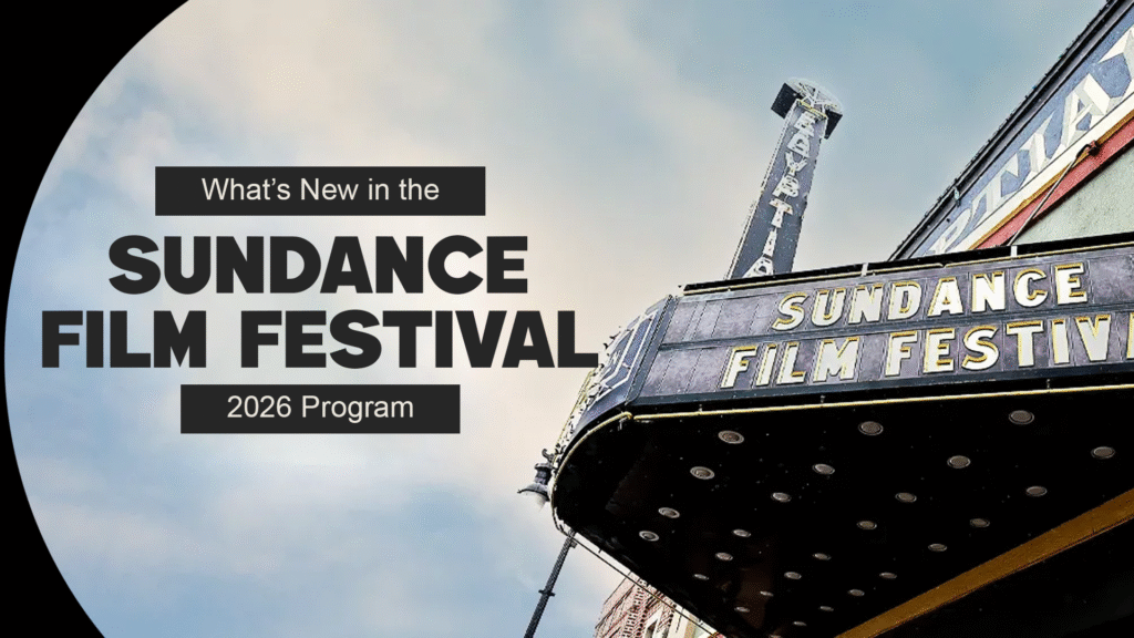 Whats_New_in_the_Sundance_Film_Festival_2026_Program